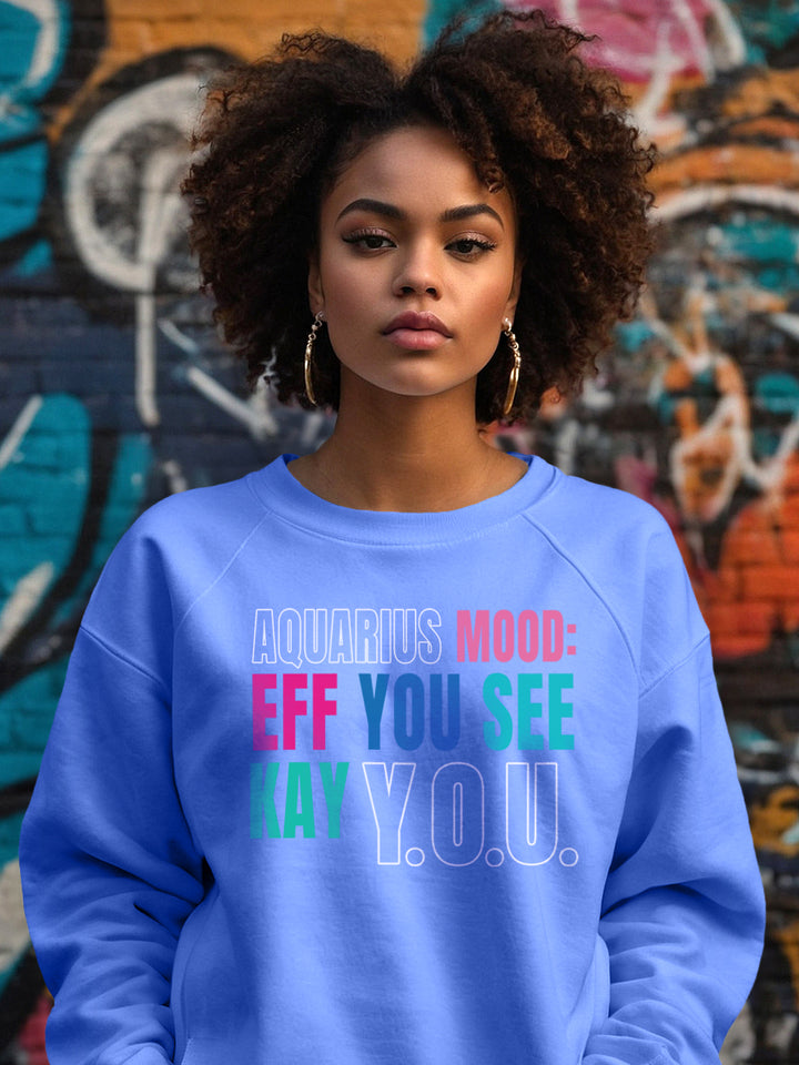 AQUARIUS EFF YOU SEE KAY Y.O.U. SWEATSHIRT