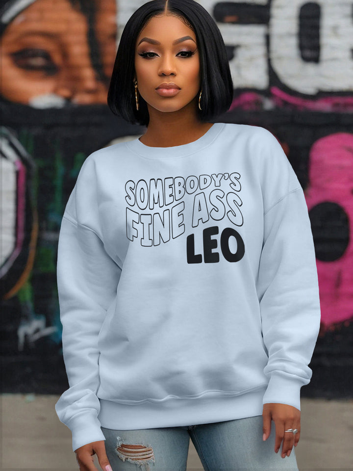 SOMEBODYS FINE ASS LEO SWEATSHIRT | Majestic Glow