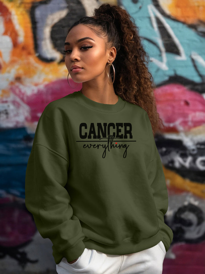 CANCER OVER EVERYTHING SWEATSHIRT