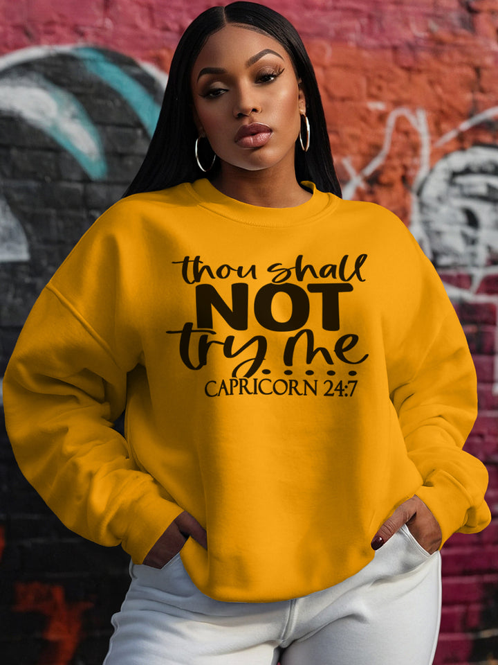 THOU SHALL NOT TRY ME CAPRICORN SWEATSHIRT