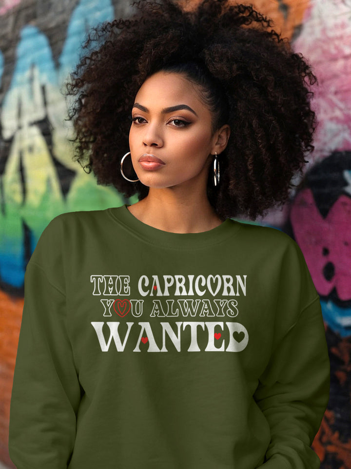 THE CAPRICORN YOU ALWAYS WANTED SWEATSHIRT