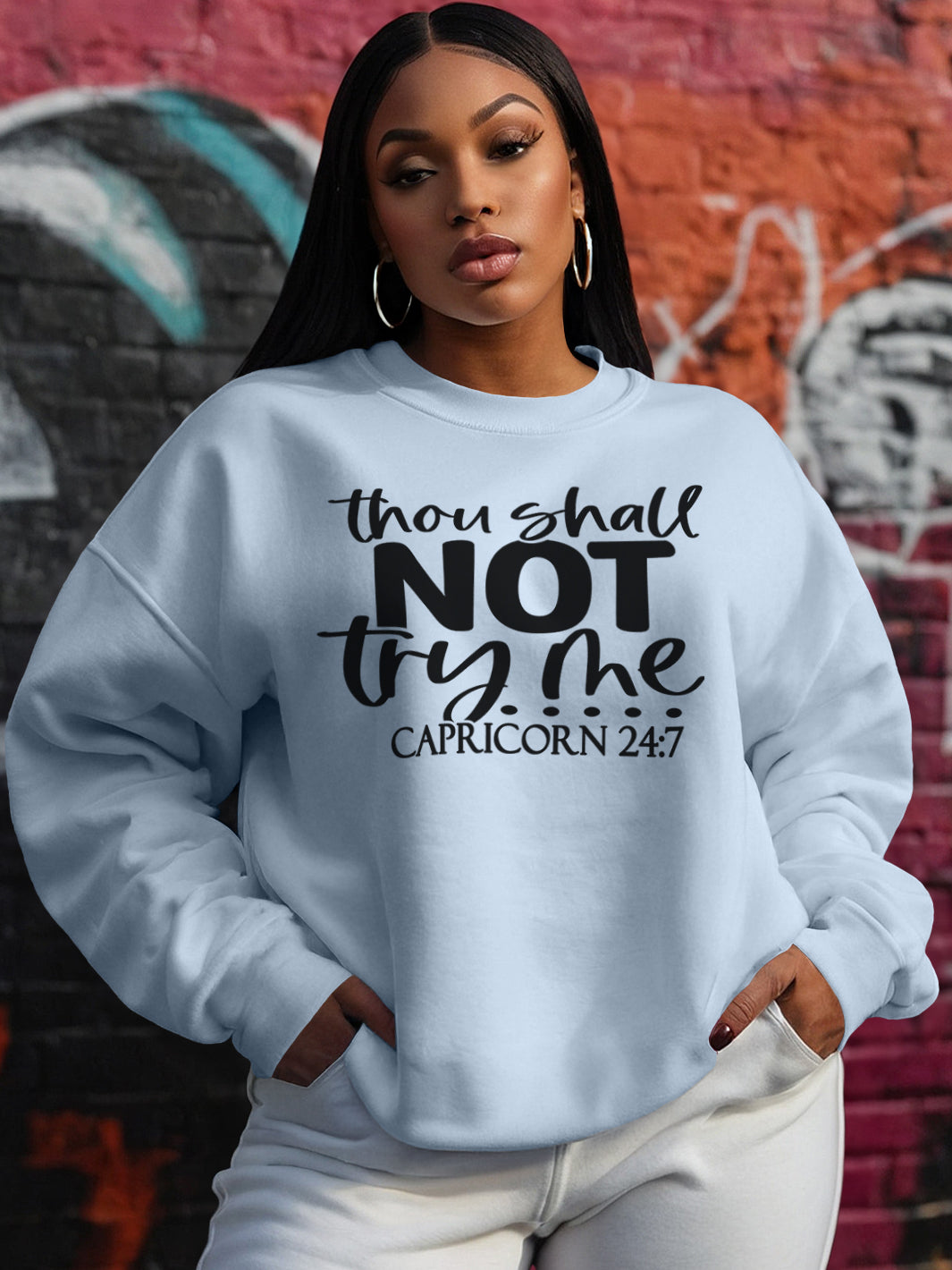 THOU SHALL NOT TRY ME CAPRICORN SWEATSHIRT