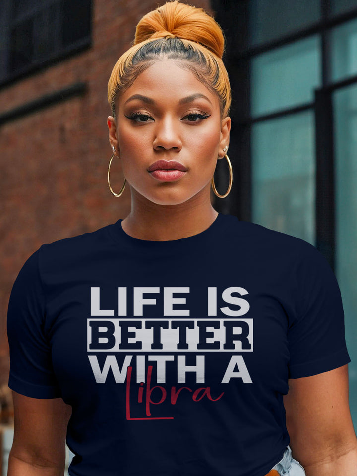 LIFE IS BETTER WITH A LIBRA T-SHIRT | BALANCED, BUT MAKE IT CUTE