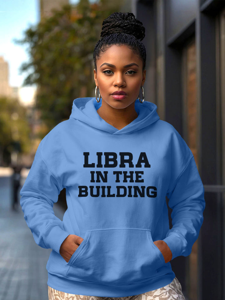 LIBRA IN THE BUILDING HOODIE
