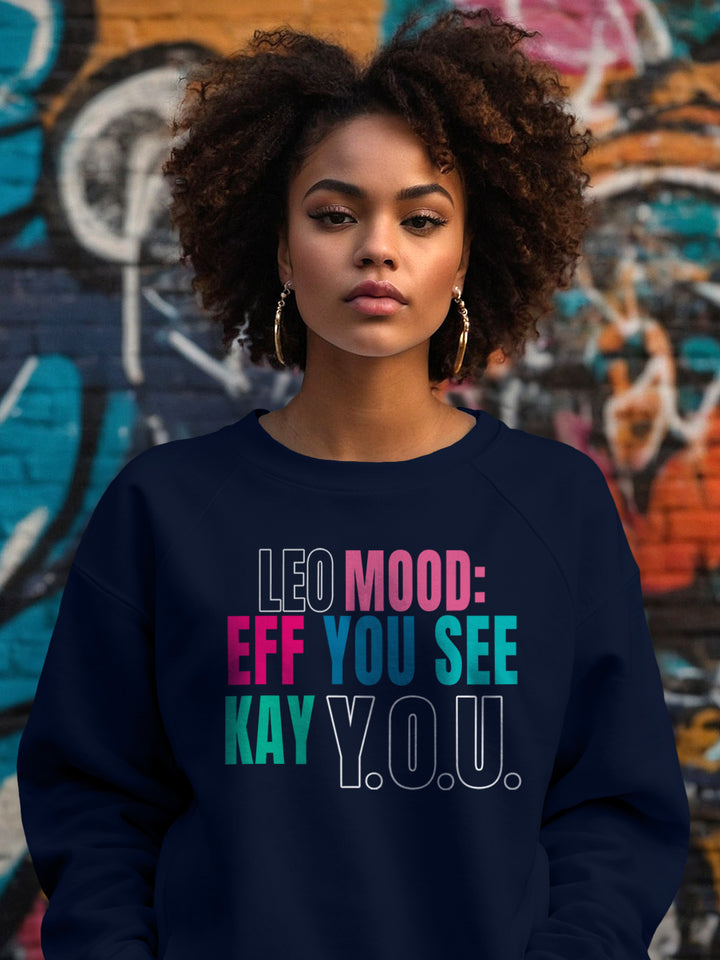 LEO EFF YOU SEE KAY Y.O.U. SWEATSHIRT