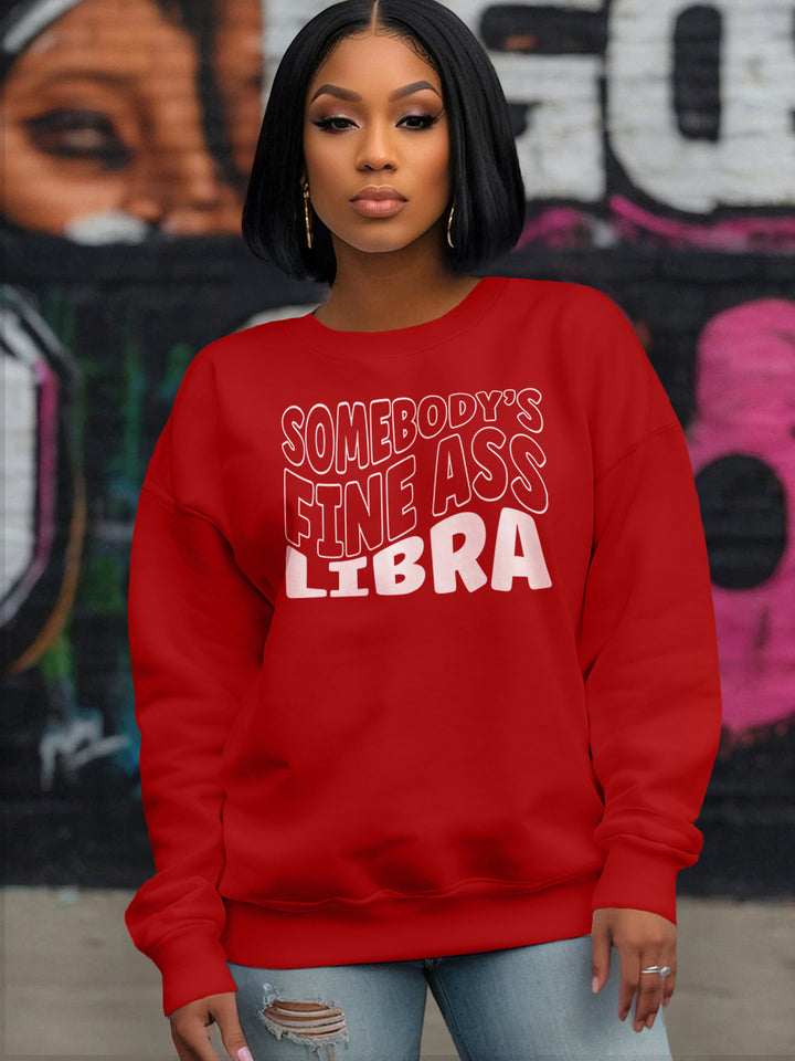 SOMEBODYS FINE ASS LIBRA SWEATSHIRT | Harmonious Flair