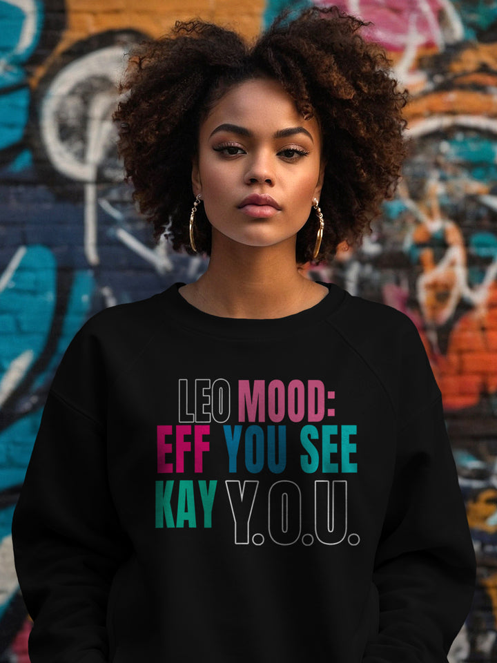 LEO EFF YOU SEE KAY Y.O.U. SWEATSHIRT