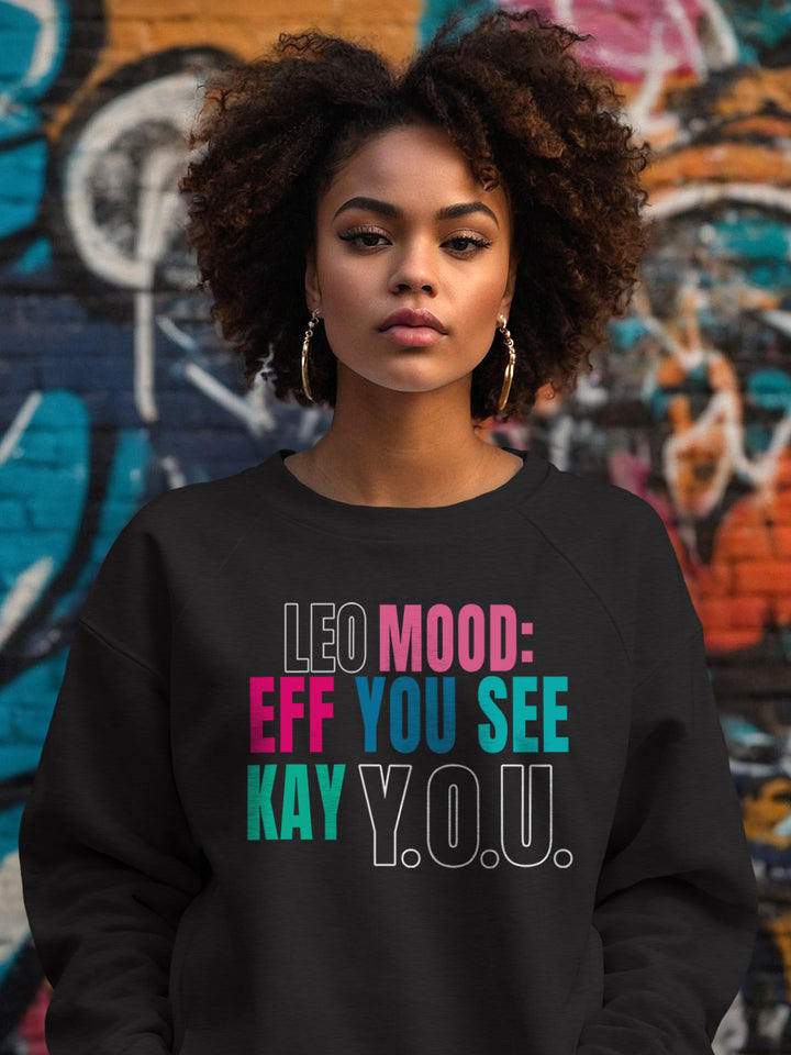 LEO EFF YOU SEE KAY Y.O.U. SWEATSHIRT
