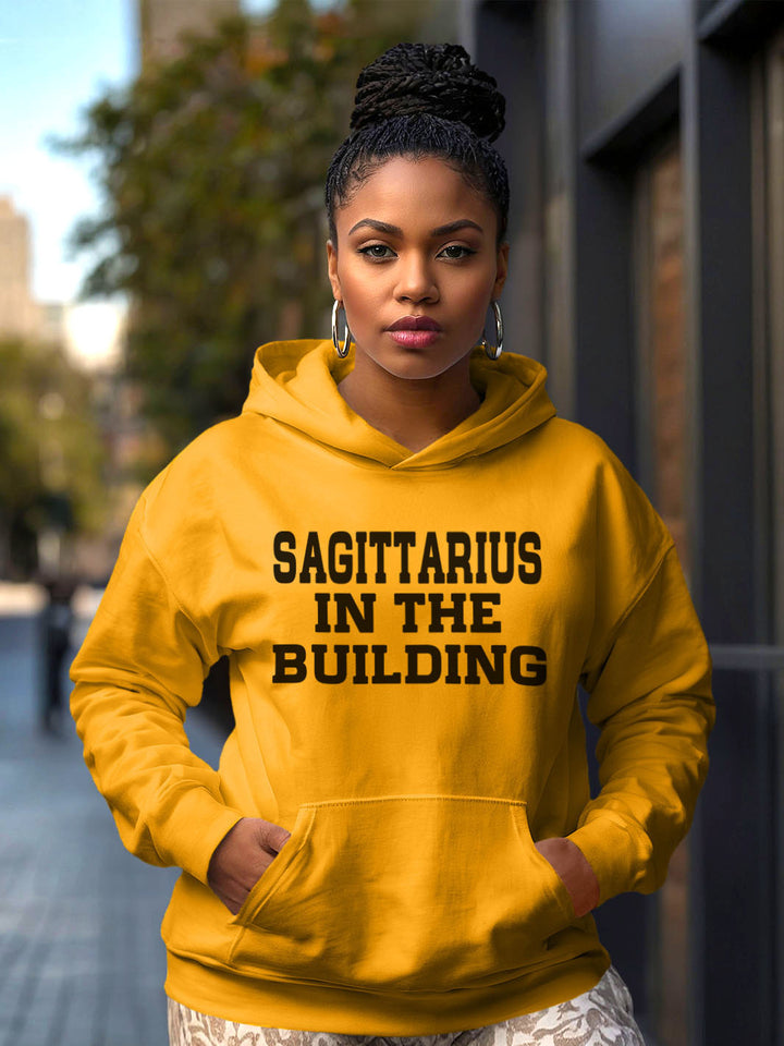 SAGITTARIUS IN THE BUILDING HOODIE