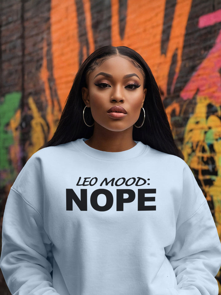 LEO MOOD: NOPE SWEATSHIRT