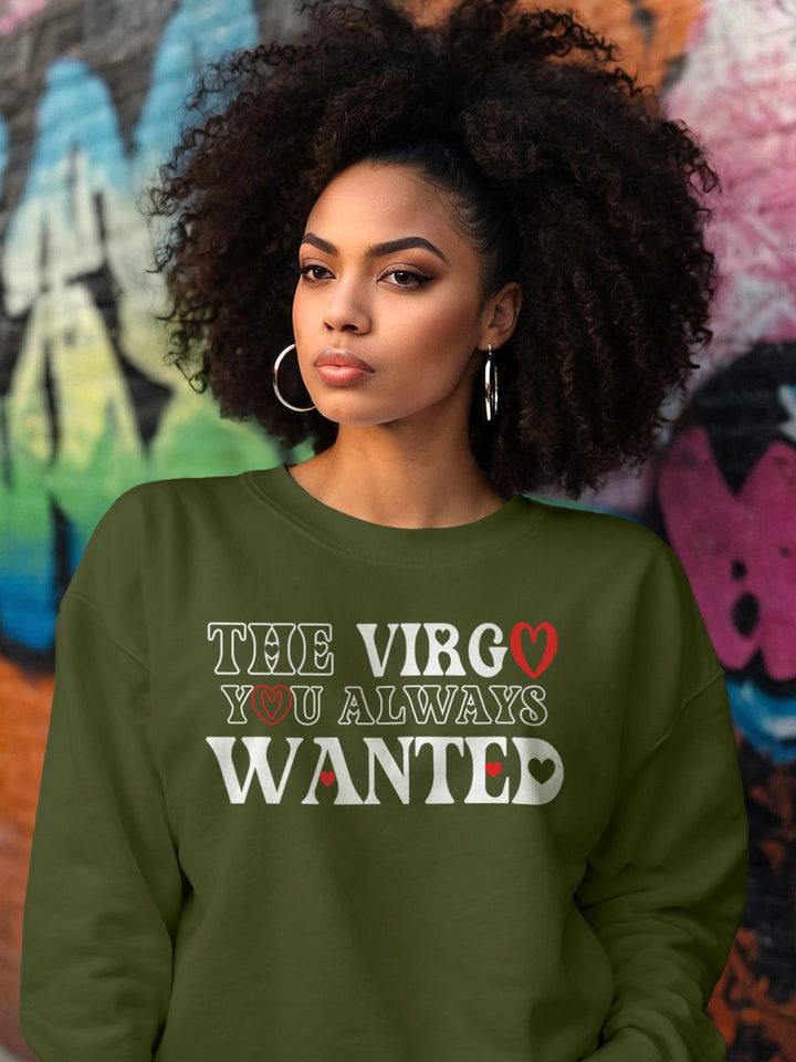 THE VIRGO YOU ALWAYS WANTED SWEATSHIRT