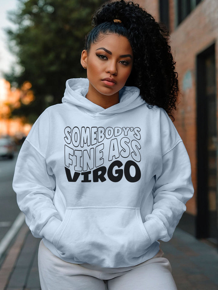 Somebody's Fine Ass Virgo Hoddie | Already Taken with Standards