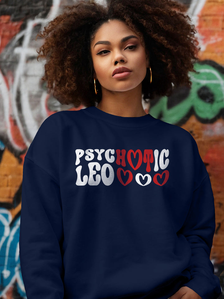 PSYCHOTIC LEO SWEATSHIRT