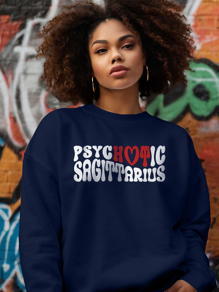 PSYCHOTIC SAGITTARIUS SWEATSHIRT
