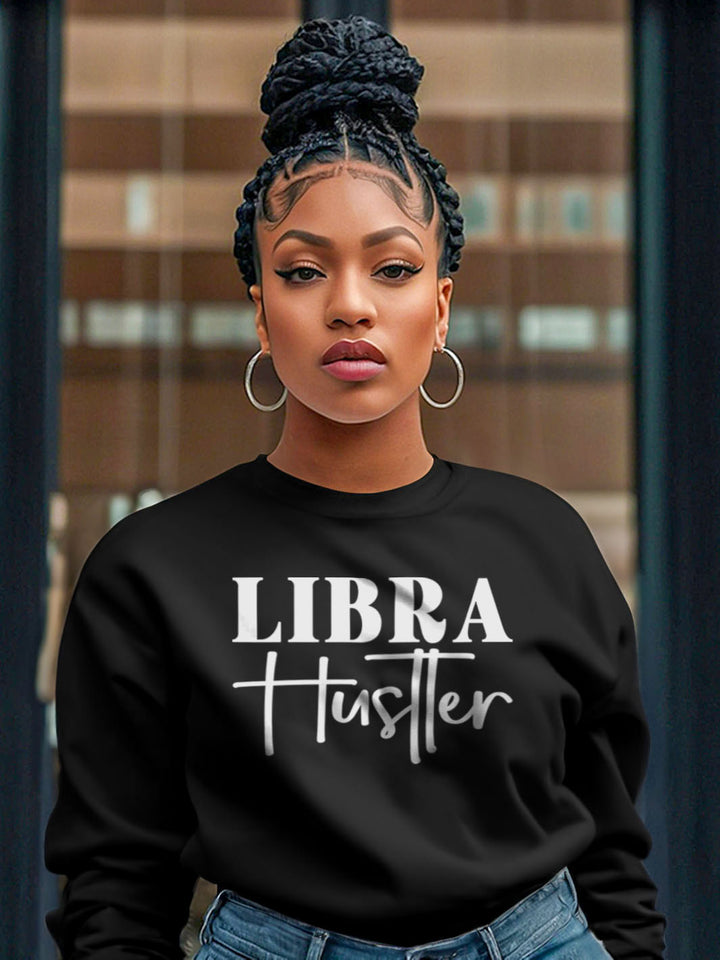 LIBRA HUSTLER SWEATSHIRT
