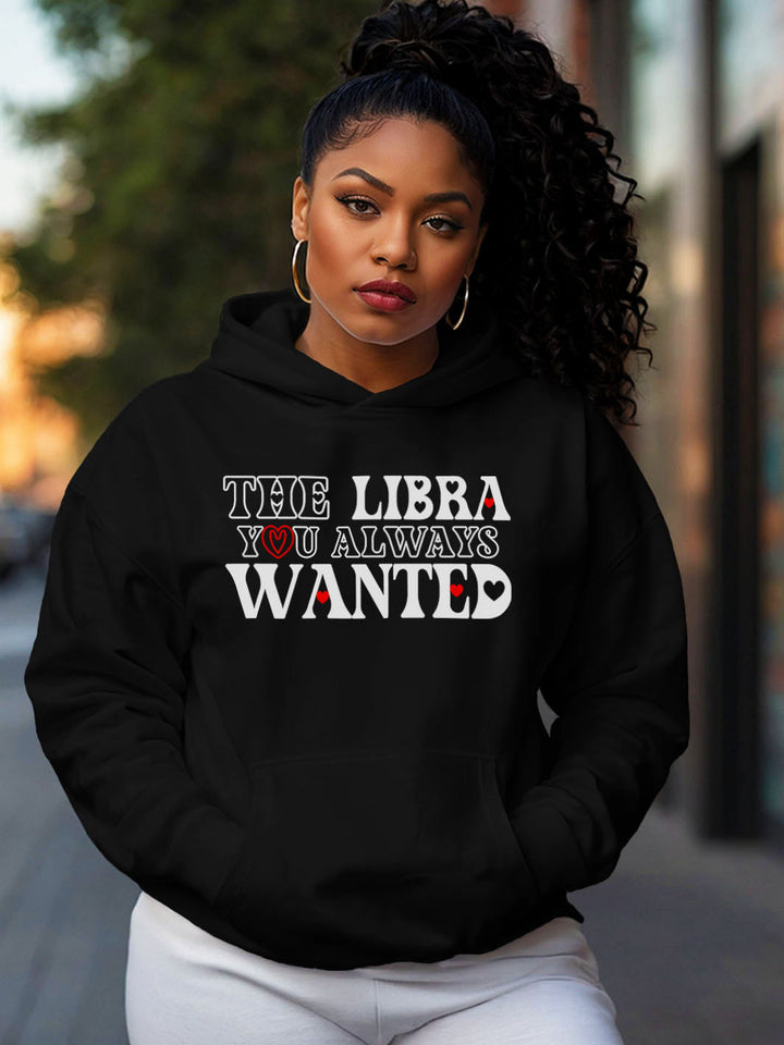THE LIBRA YOU ALWAYS WANTED HOODIE