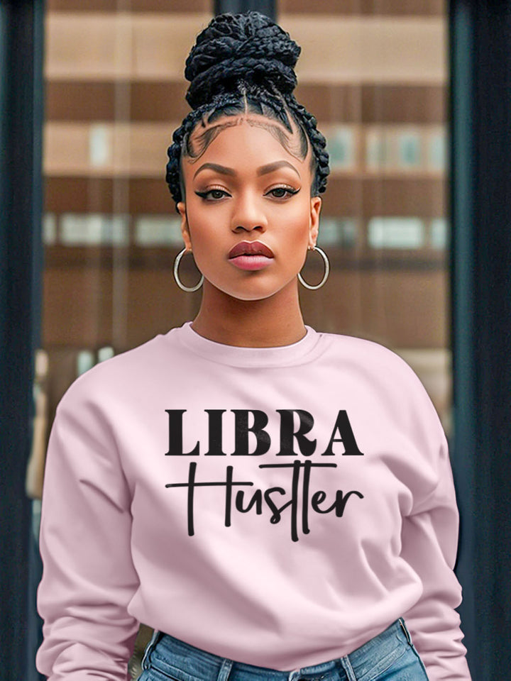 LIBRA HUSTLER SWEATSHIRT