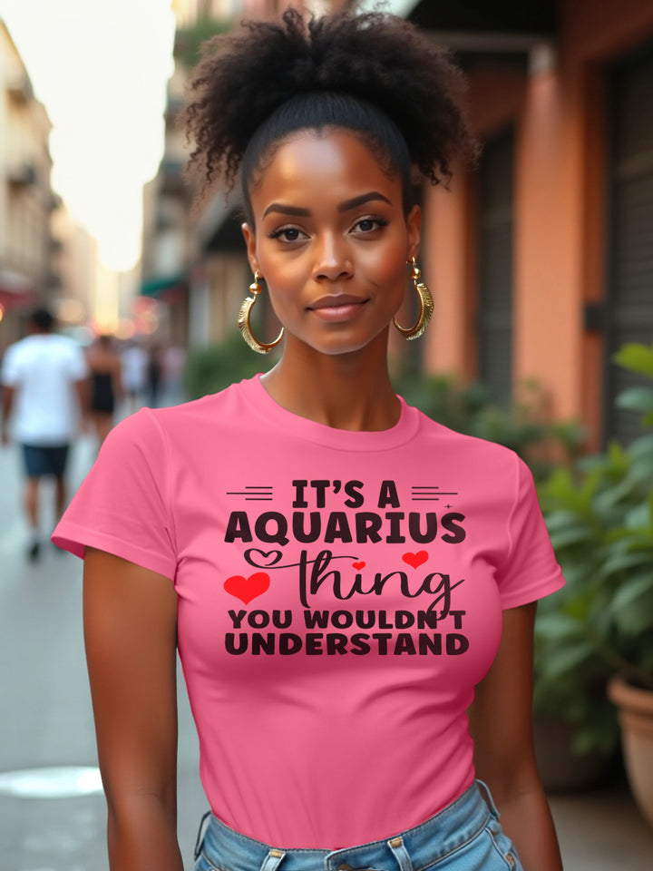 ITS A AQUARIUS THING T-SHIRT