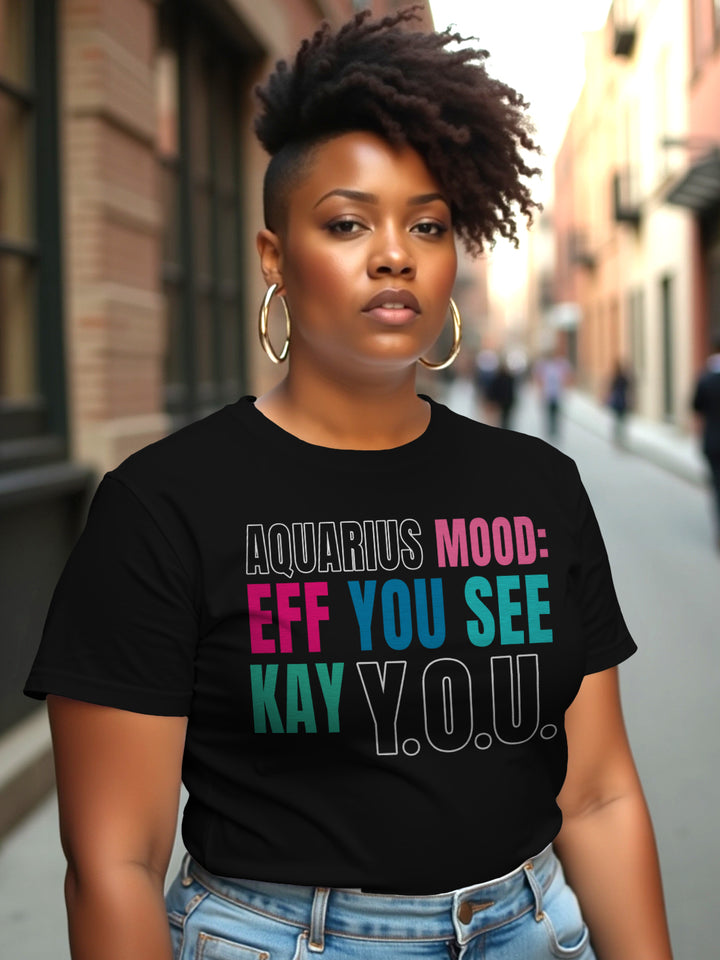 AQUARIUS EFF YOU SEE KAY Y.O.U. T-SHIRT