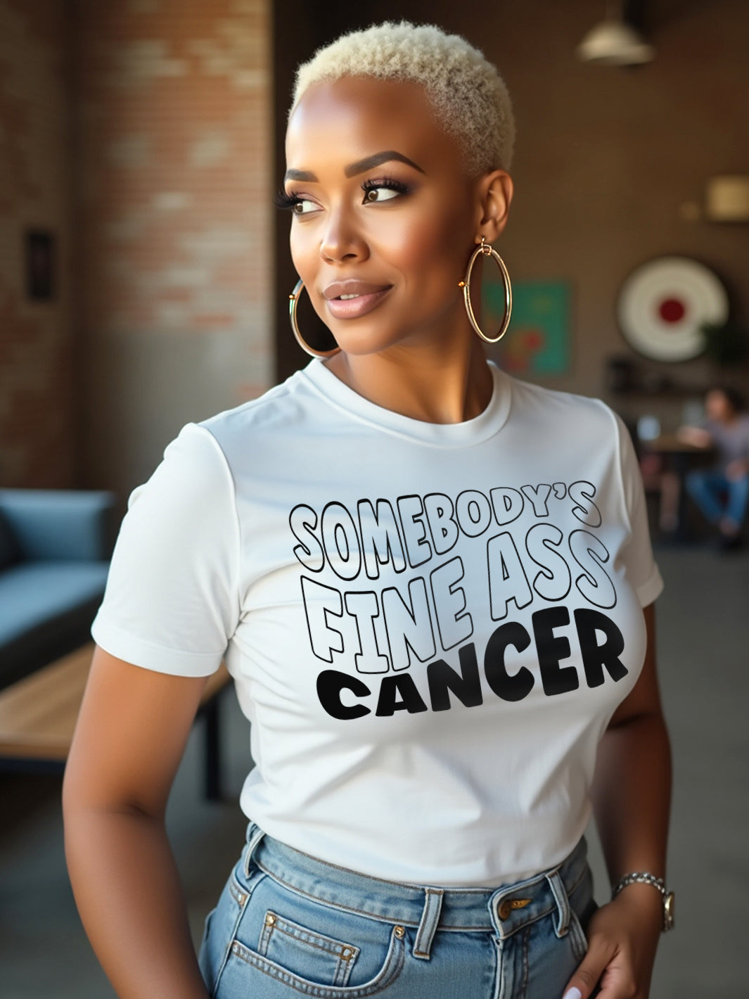 Somebody's Fine Ass Cancer | T-Shirt for the Sweetheart with a Bite