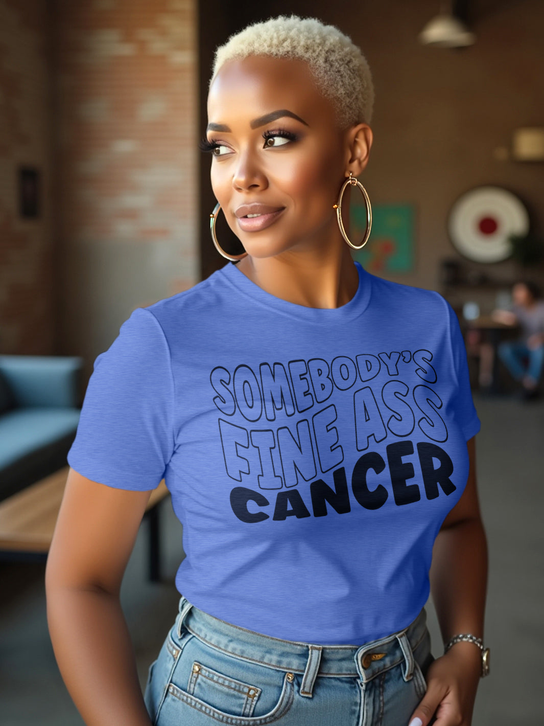 Somebody's Fine Ass Cancer | T-Shirt for the Sweetheart with a Bite