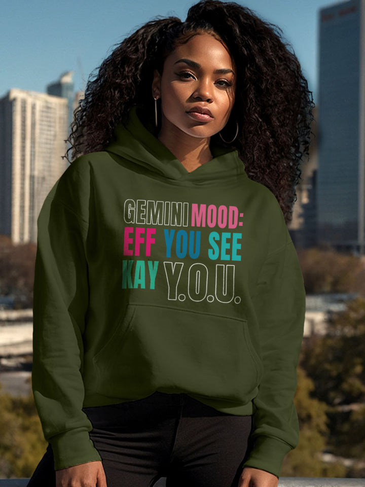 GEMINI MOOD: EFF YOU SEE KAY Y.O.U HOODIE
