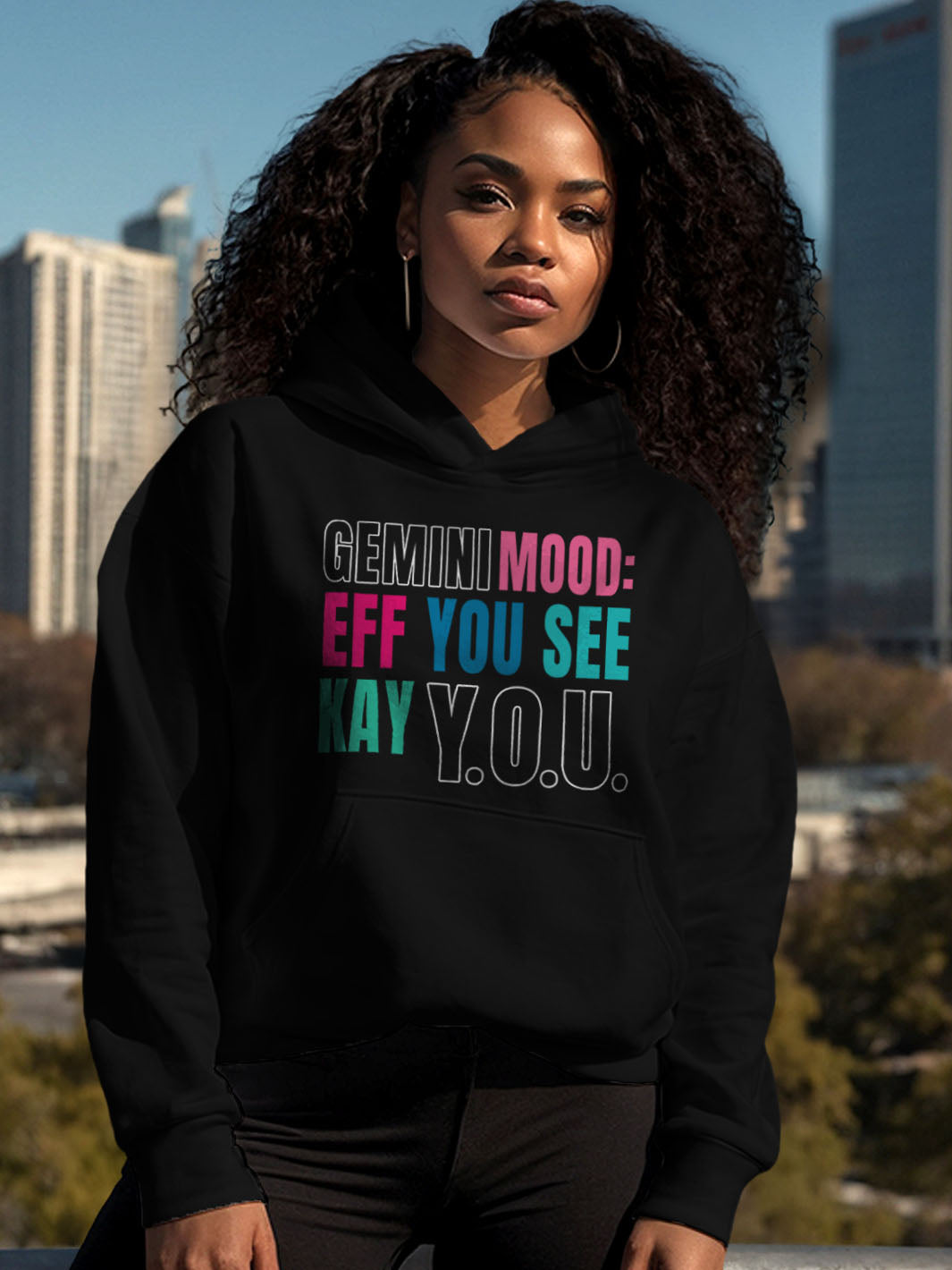 GEMINI MOOD: EFF YOU SEE KAY Y.O.U HOODIE