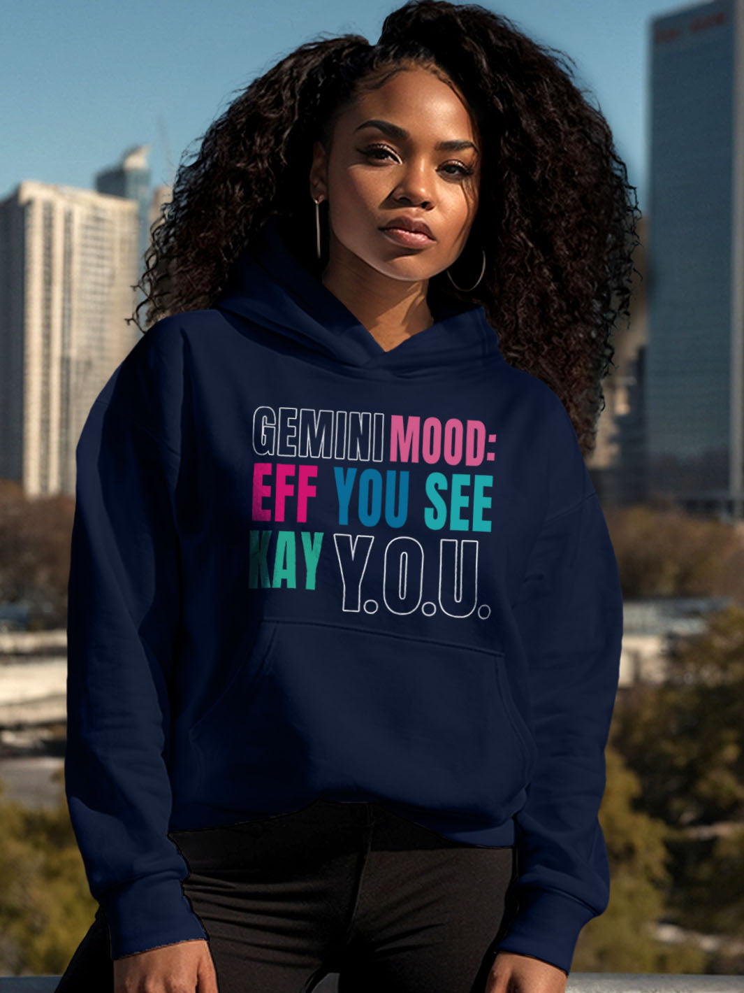 GEMINI MOOD: EFF YOU SEE KAY Y.O.U HOODIE