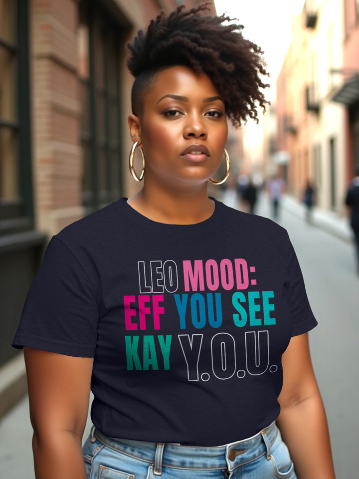 LEO EFF YOU SEE KAY Y.O.U. T-SHIRT