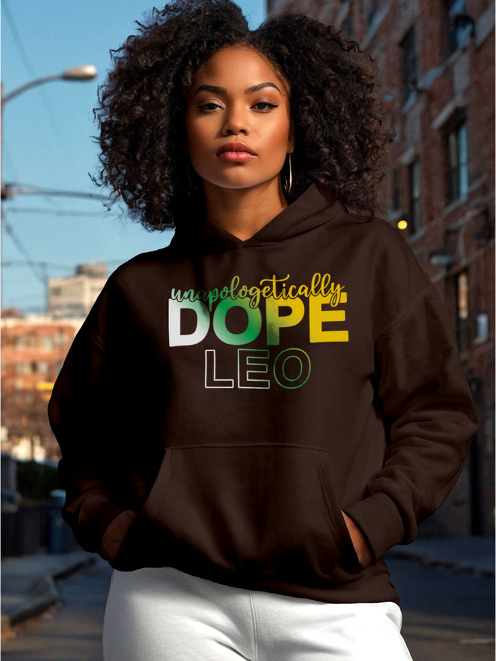 UNAPOLOGETICALLY DOPE LEO HOODIE