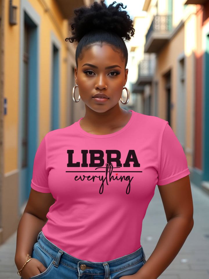 LIBRA OVER EVERYTHING T-SHIRT | Charm Comes Easy