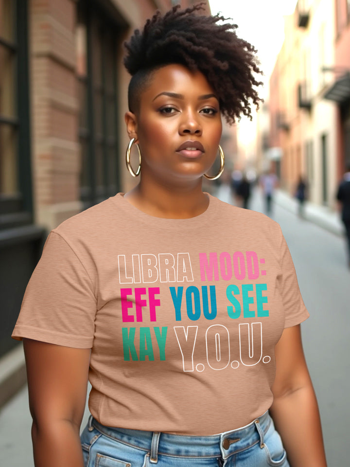 LIBRA EFF YOU SEE KAY Y.O.U. T-SHIRT