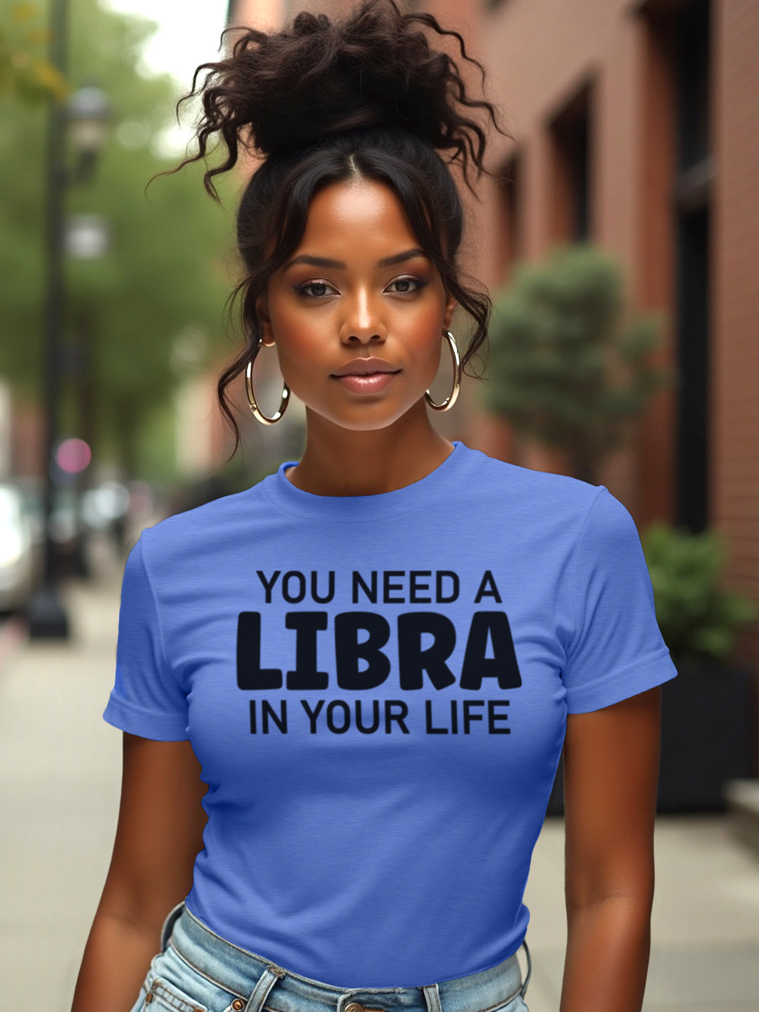 You Need a Libra in Your Life T-Shirt | Balanced Zodiac T-Shirt with Pretty Energy