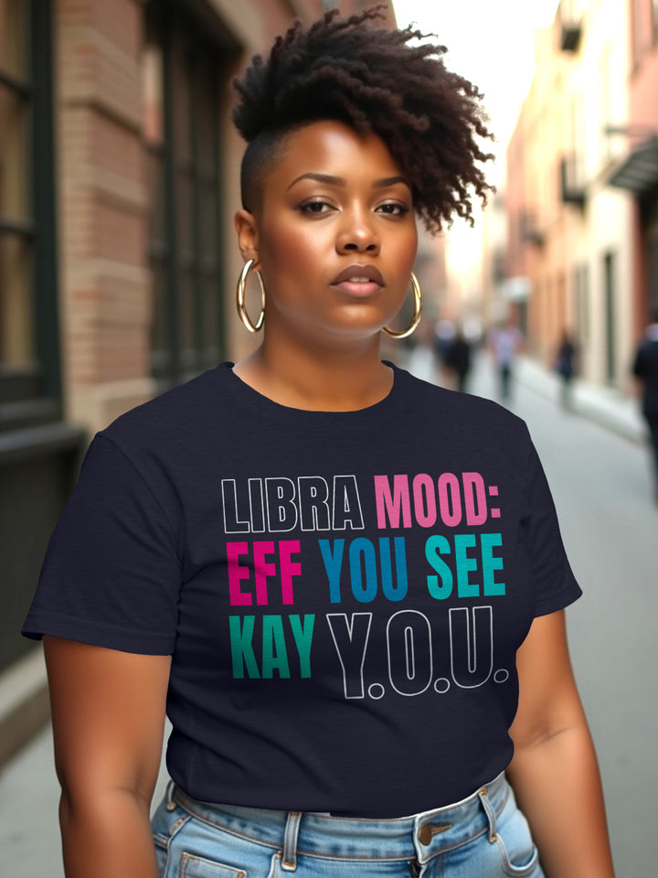 LIBRA EFF YOU SEE KAY Y.O.U. T-SHIRT