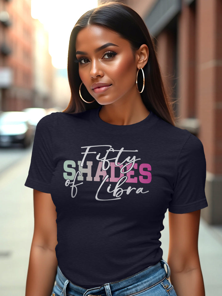 FIFTY SHADES OF LIBRA T-SHIRT | BALANCE? OPTIONAL