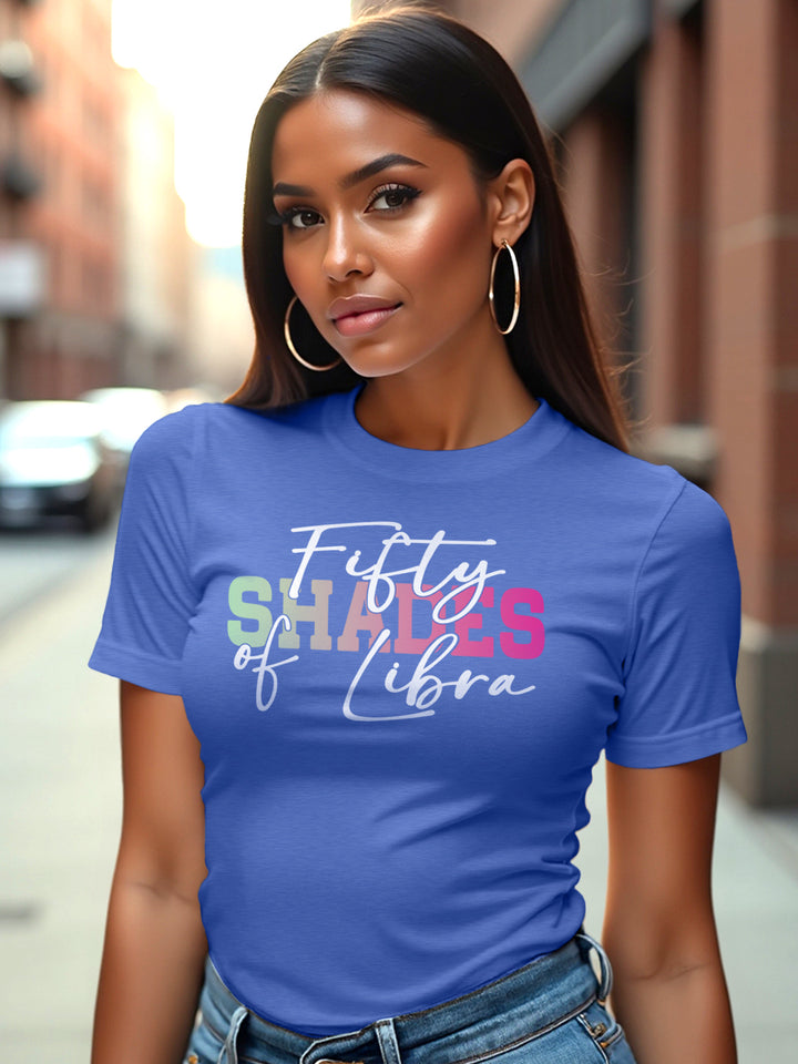 FIFTY SHADES OF LIBRA T-SHIRT | BALANCE? OPTIONAL