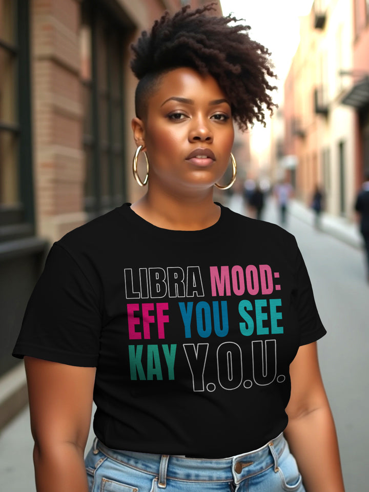 LIBRA EFF YOU SEE KAY Y.O.U. T-SHIRT