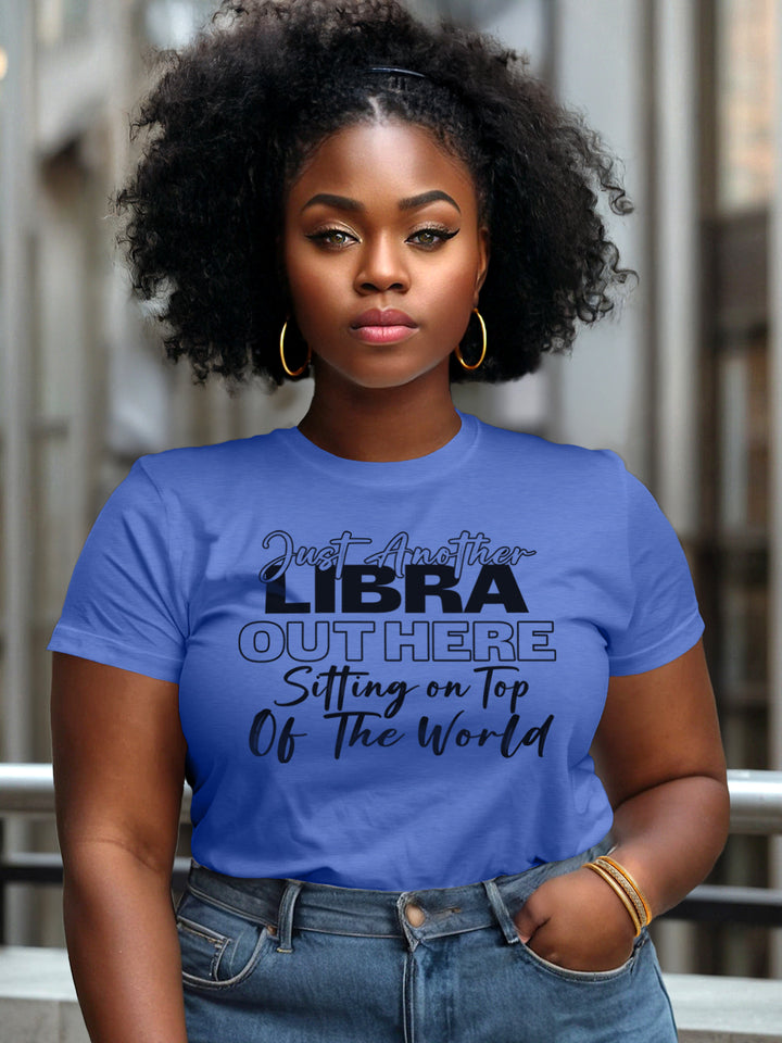 LIBRA SITTING ON TOP OF THE WORLD T-SHIRT