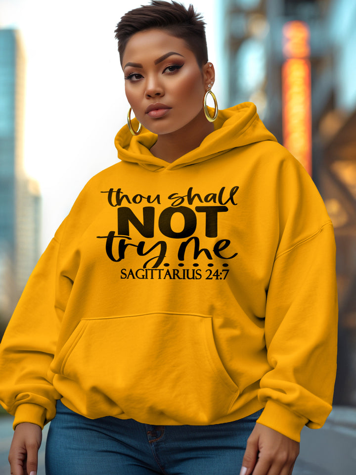 SAGITTARIUS THOU SHALL NOT TRY ME HOODIE | UNTAMED ENERGY