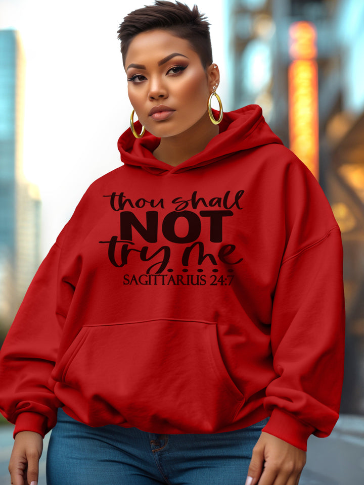 SAGITTARIUS THOU SHALL NOT TRY ME HOODIE | UNTAMED ENERGY