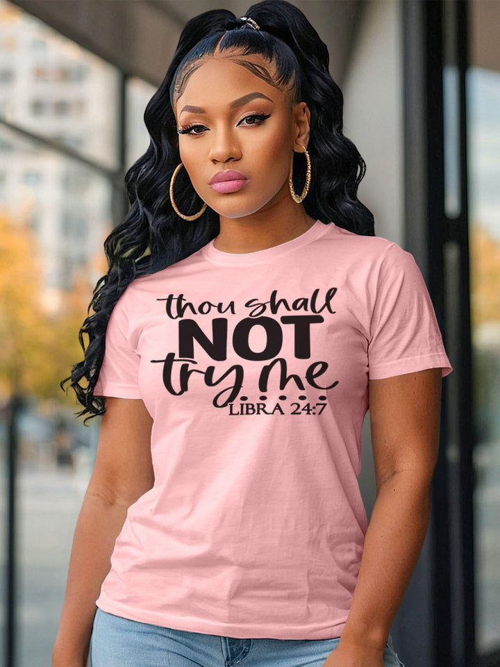 LIBRA THOU SHALL NOT TRY ME T-SHIRT | POISED BALANCE