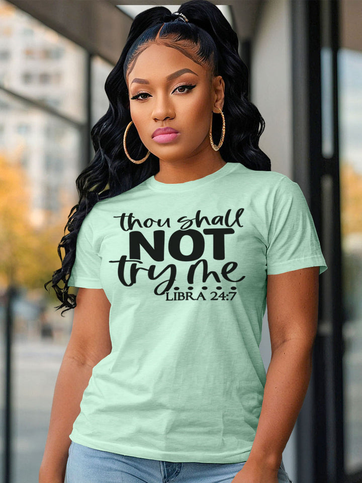 LIBRA THOU SHALL NOT TRY ME T-SHIRT | POISED BALANCE
