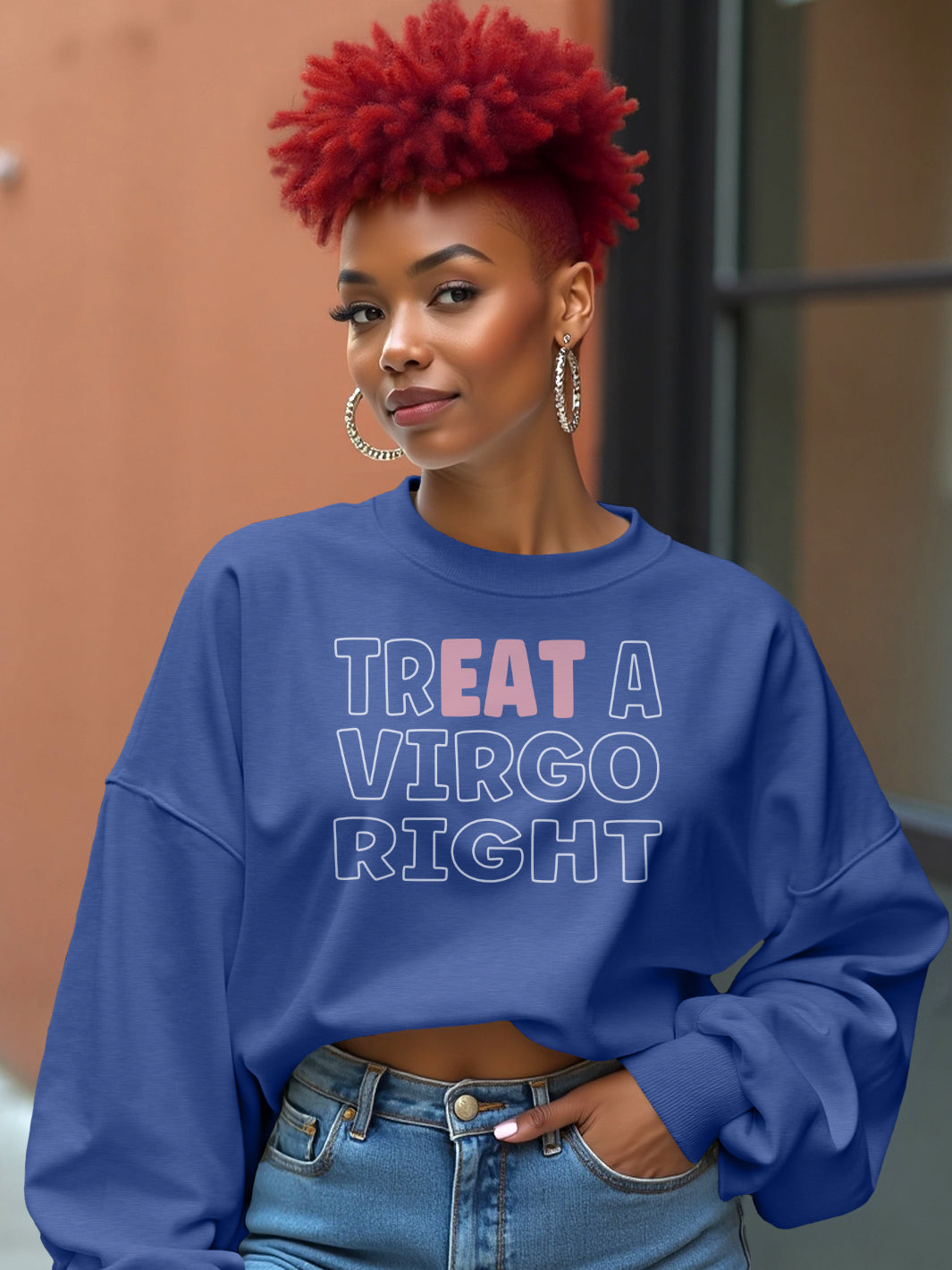 TREAT A VIRGO RIGHT SWEATSHIRT