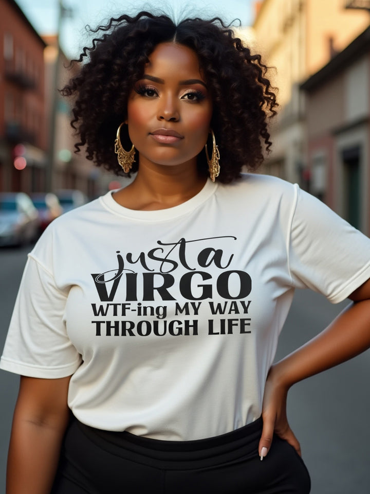 VIRGO WTF-ING THROUGH LIFE T-SHIRT